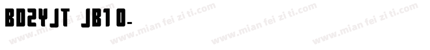 BDZYJT  JB1 0字体转换